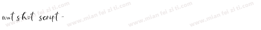 watshot script字体转换